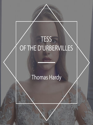 cover image of Tess of the d'Urbervilles